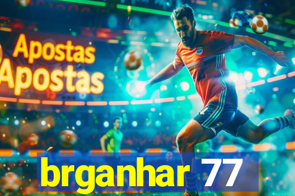 brganhar 77